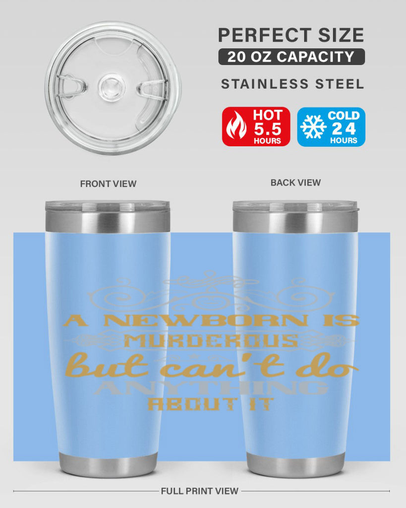 A newborn is murderous but can’t do anything about it Style 132#- baby- tumbler