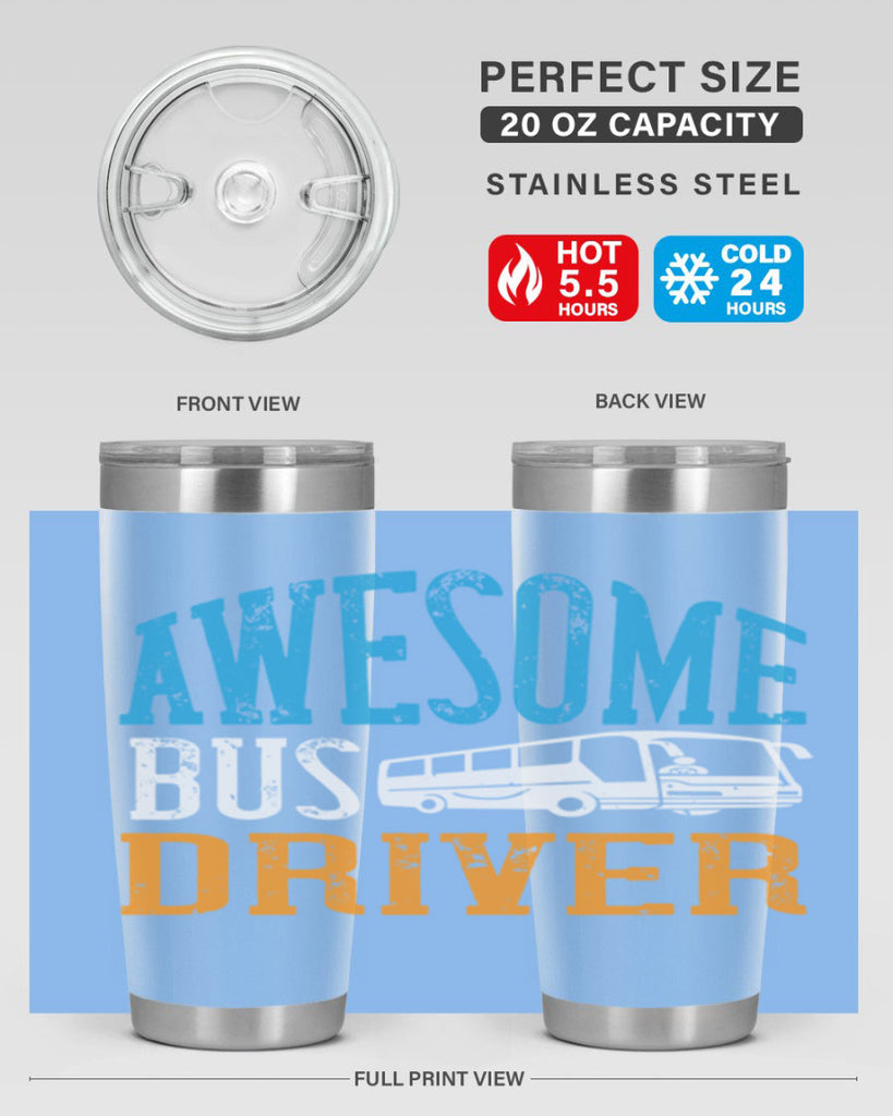 AWESOME BUS DRIVER Style 49#- bus driver- tumbler