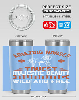 Amazing horses Truest Majestic Beauty Running wild and free Style 23#- horse- Tumbler