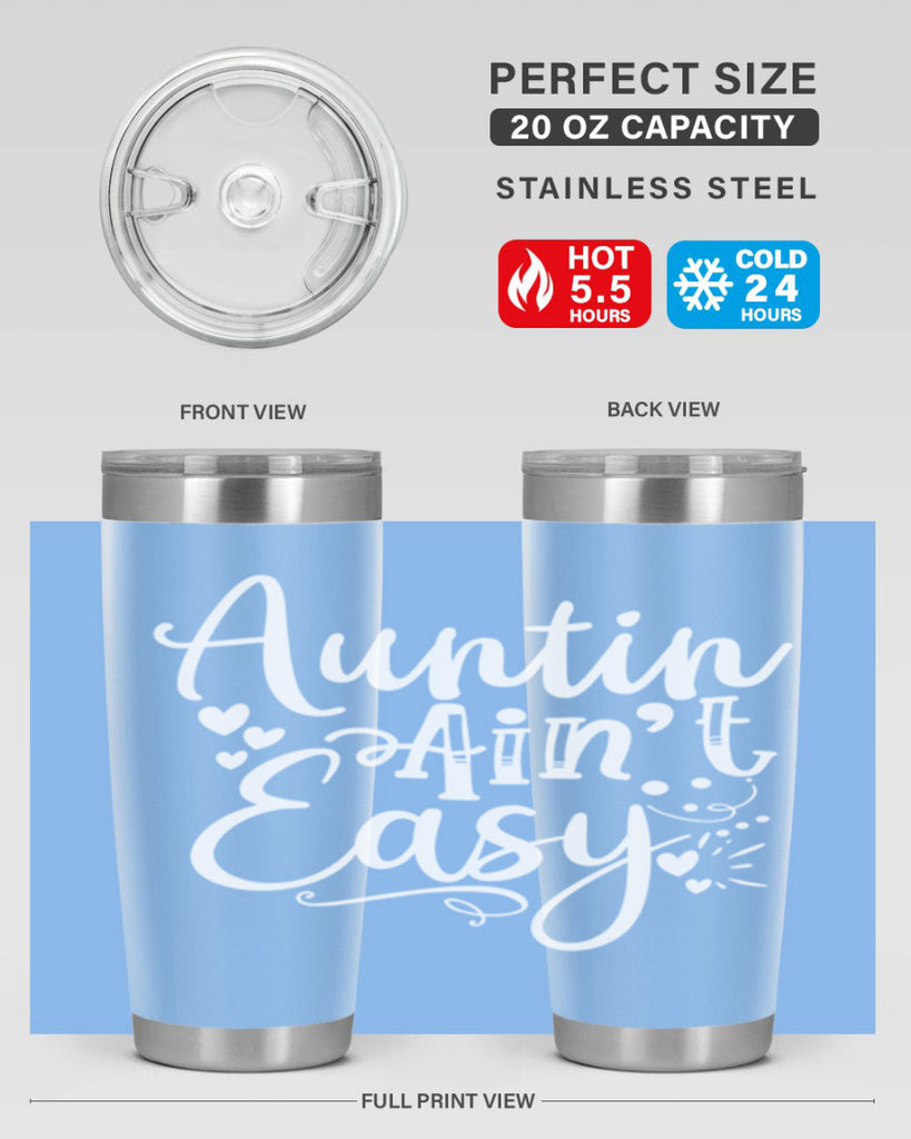 Auntin’ Ain’t Easy Style 13#- aunt- Tumbler