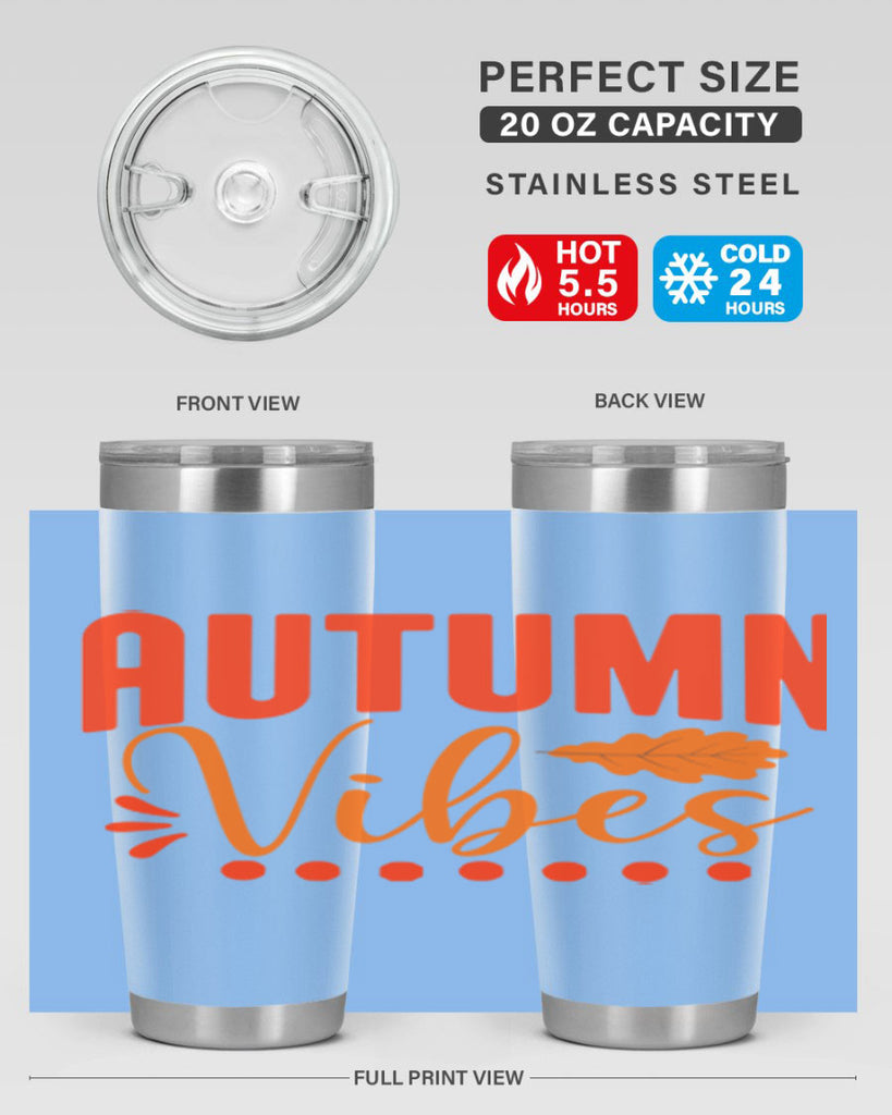 Autumn Vibes Design 39#- fall- Tumbler