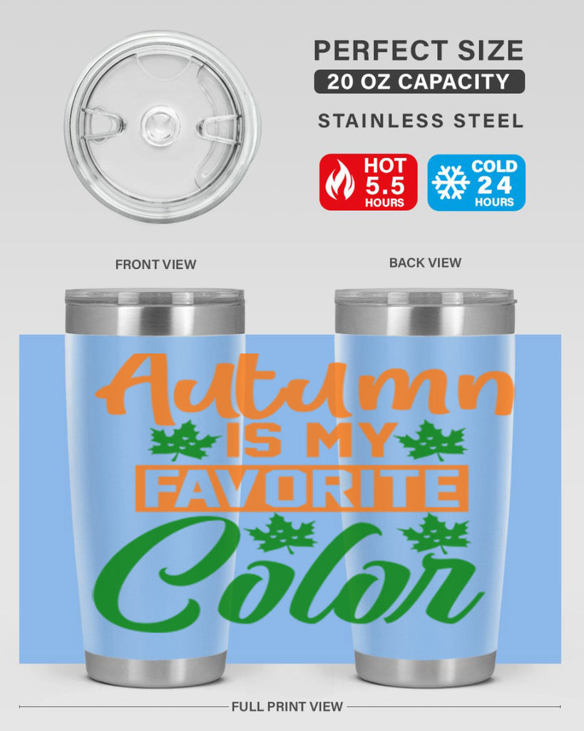 Autumn is My Favorite Color 21#- fall- Tumbler