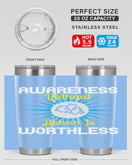 Awareness without action is worthless Style 2#- self awareness- Tumbler