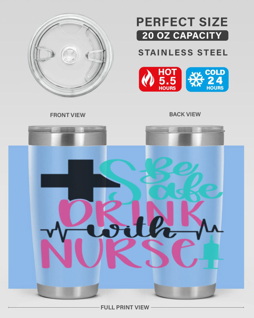 Be Safe Drink With A Nurse Style Style 223#- nurse- tumbler