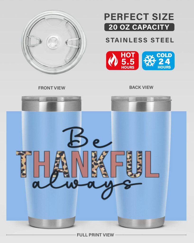Be thankful always 42#- fall- Tumbler