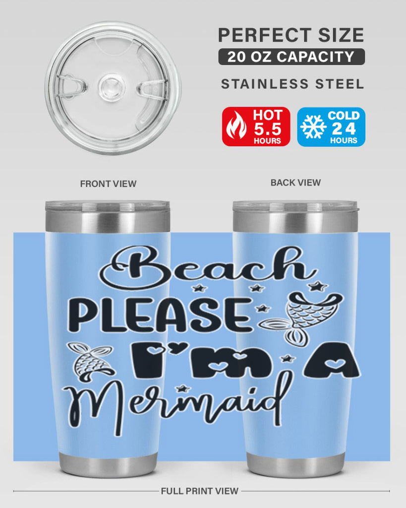 Beach Please Im A Mermaid 62#- mermaid- Tumbler