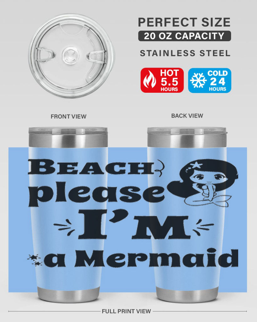 Beach please Im a Mermaid 60#- mermaid- Tumbler