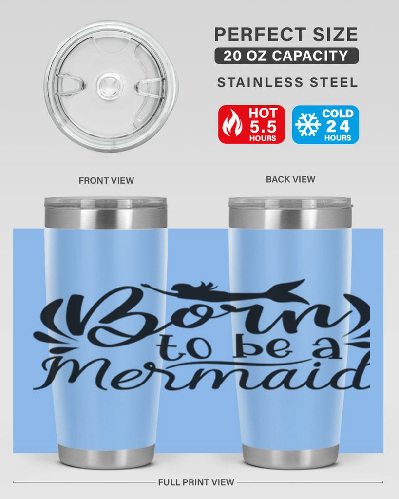 Born To Be A Mermaid 81#- mermaid- Tumbler