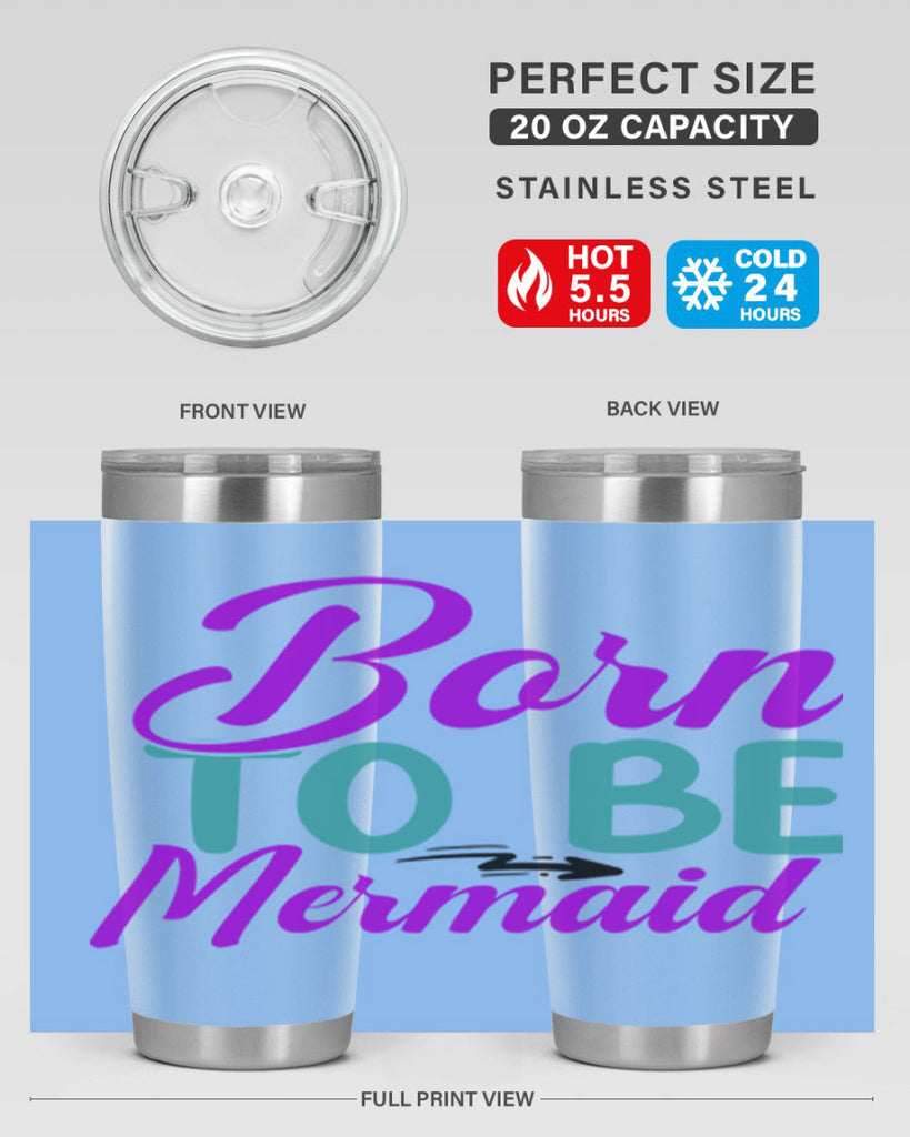 Born To Be Mermaid 82#- mermaid- Tumbler