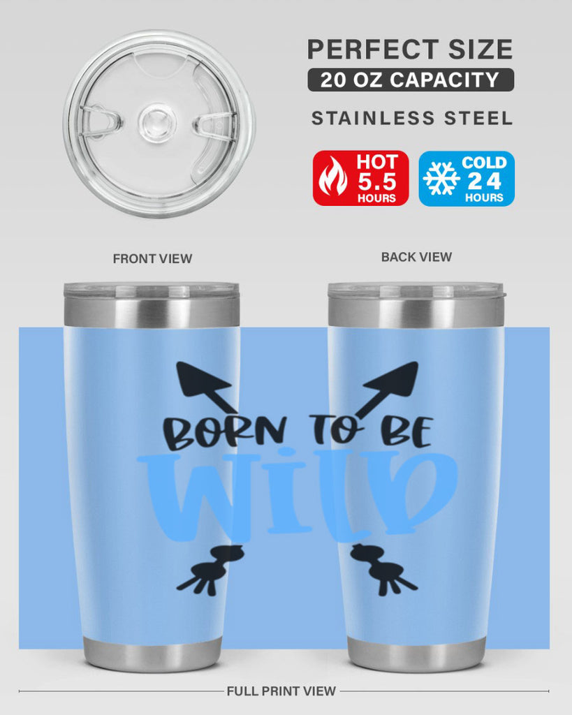 Born To Be Wild Style 109#- baby- tumbler