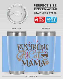 Busy Being A Cat Mama Style 3#- cat- Tumbler