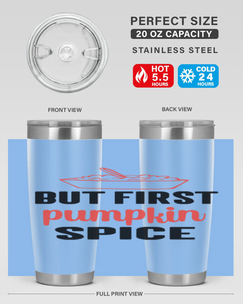 But first pumpkin spice 55#- fall- Tumbler