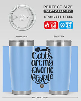 Cats Are My Favorite People Style 89#- cat- Tumbler