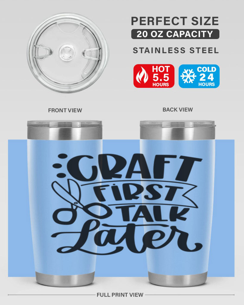 Craft First Talk Later 41#- crafting- Tumbler