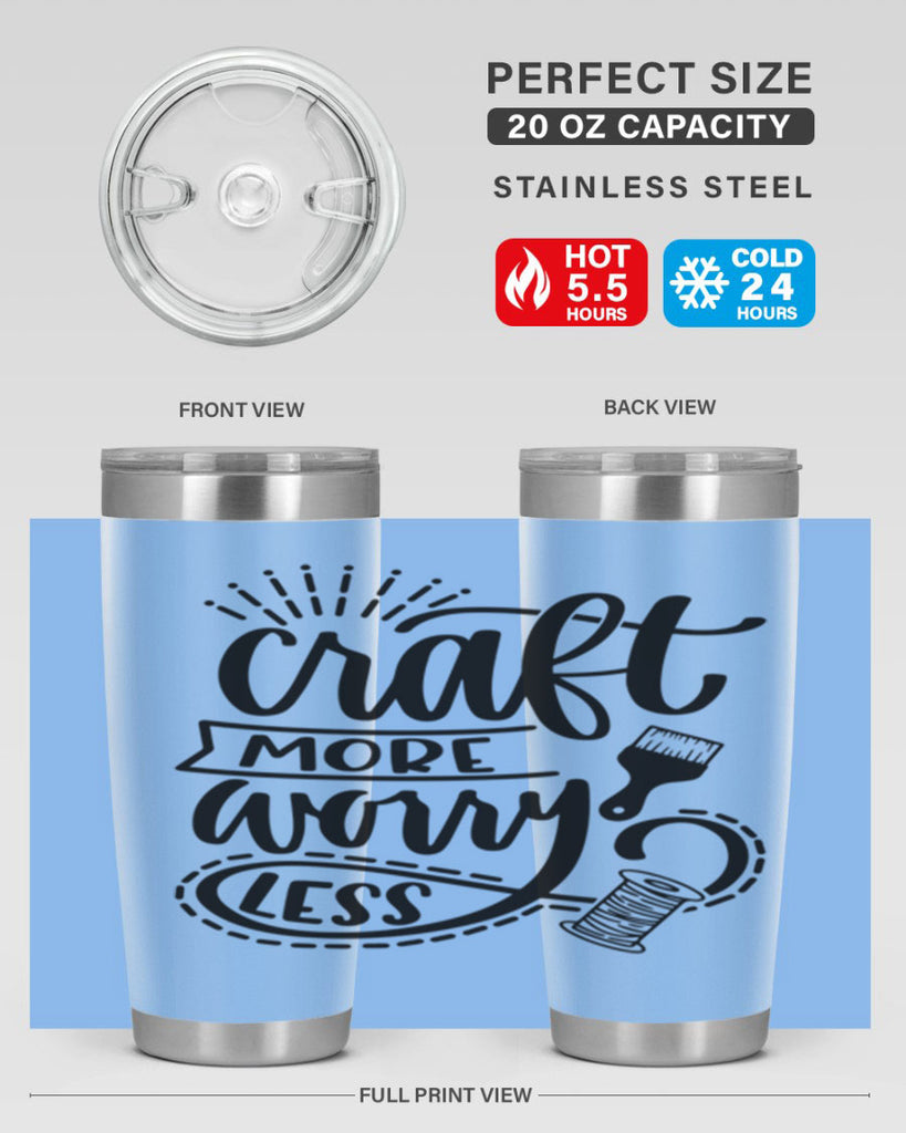 Craft More Worry Less 38#- crafting- Tumbler