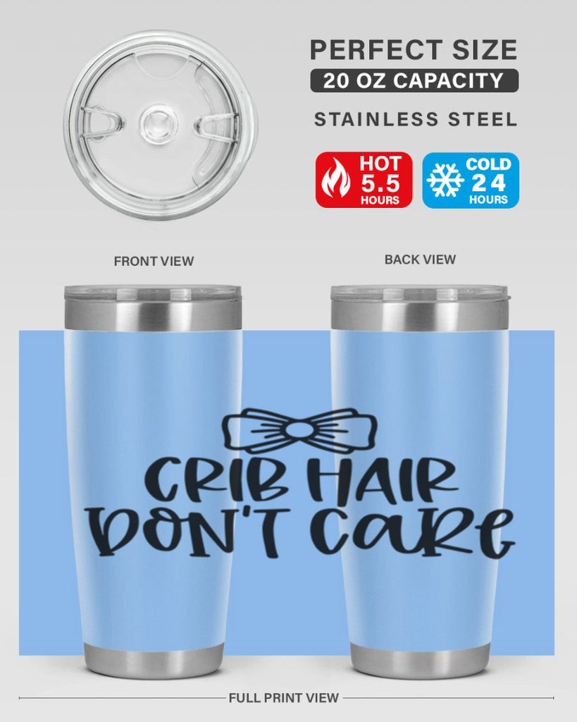 Crib Hair Dont Care Style 103#- baby- tumbler