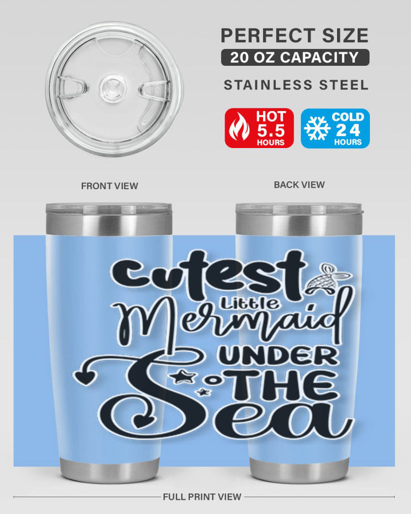 Cutest Little Mermaid Under The 98#- mermaid- Tumbler