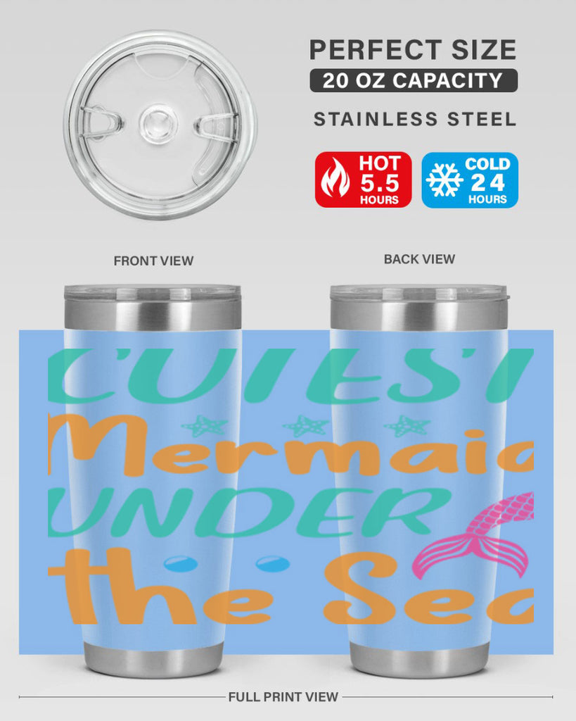 Cutest Mermaid Under the Sea 107#- mermaid- Tumbler