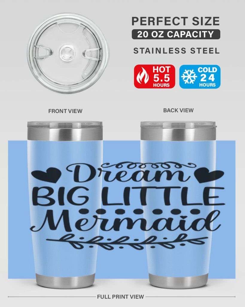 Dream big little mermaid 124#- mermaid- Tumbler