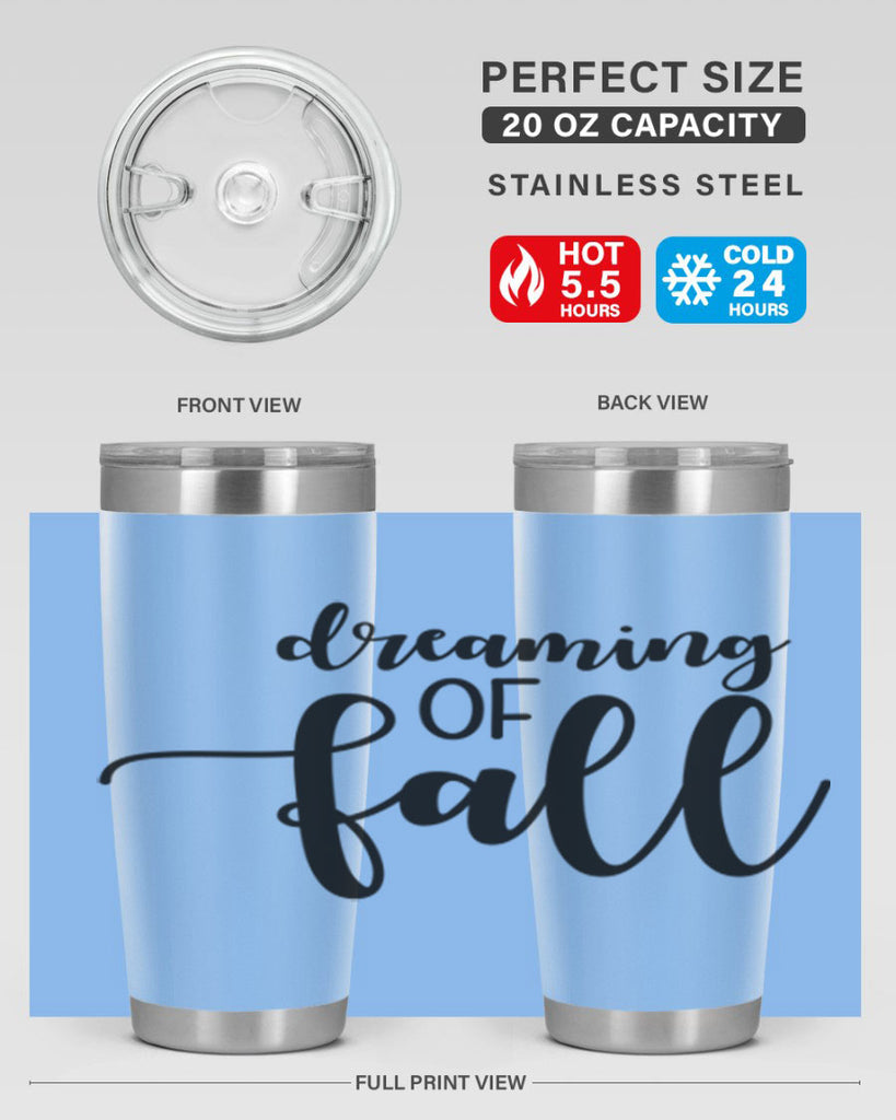 Dreaming Of Fall 73#- fall- Tumbler