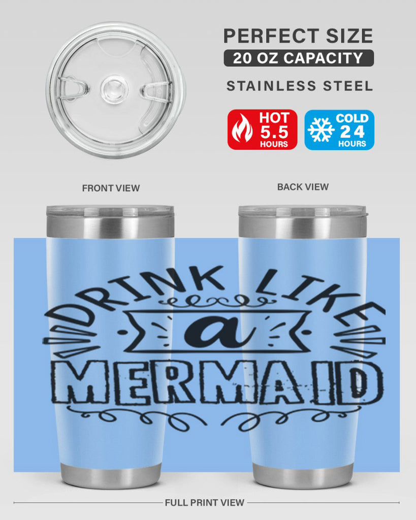 Drink like a mermaid 143#- mermaid- Tumbler