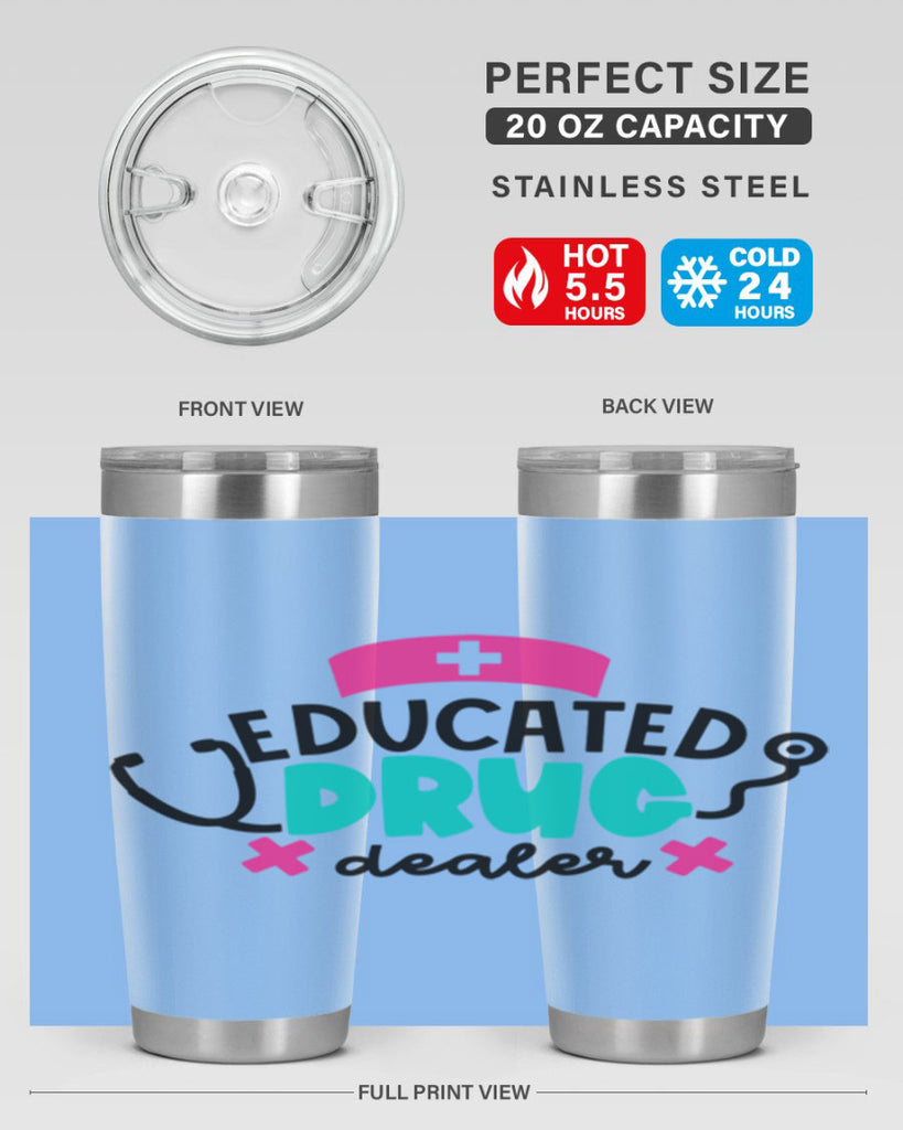 Educated Drug Dealer Style Style 195#- nurse- tumbler