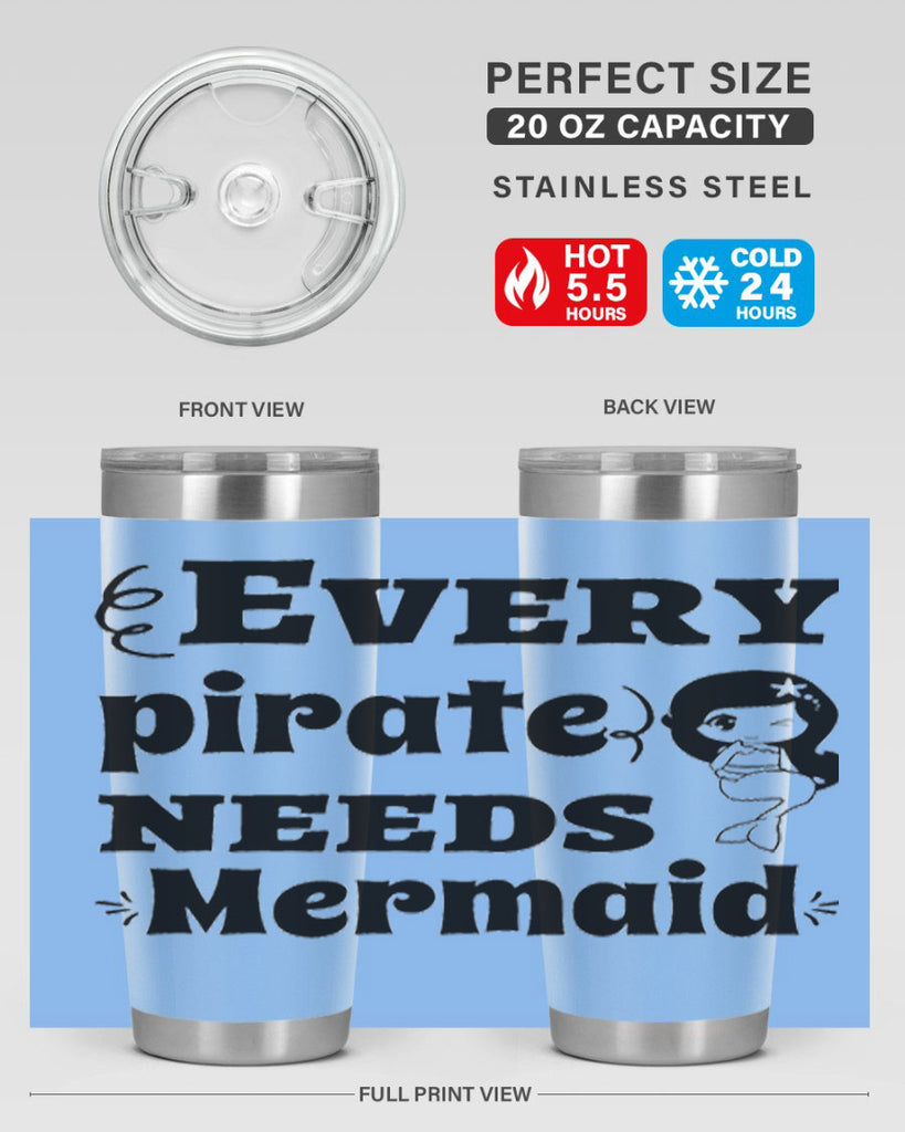 Every pirate needs Mermaid 163#- mermaid- Tumbler