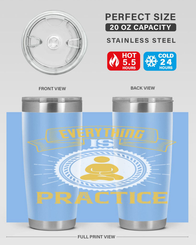 Everything is practice Style 40#- coaching- tumbler