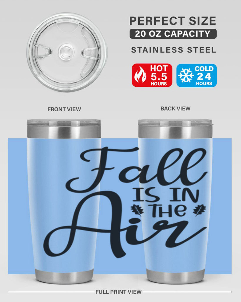 Fall Is In The Air 111#- fall- Tumbler