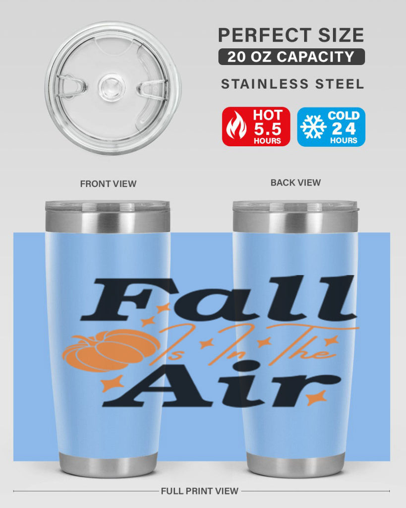 Fall Is In The Air 114#- fall- Tumbler