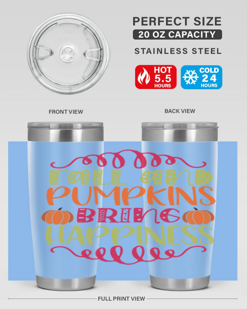 Fall and Pumpkins bring Happiness 86#- fall- Tumbler