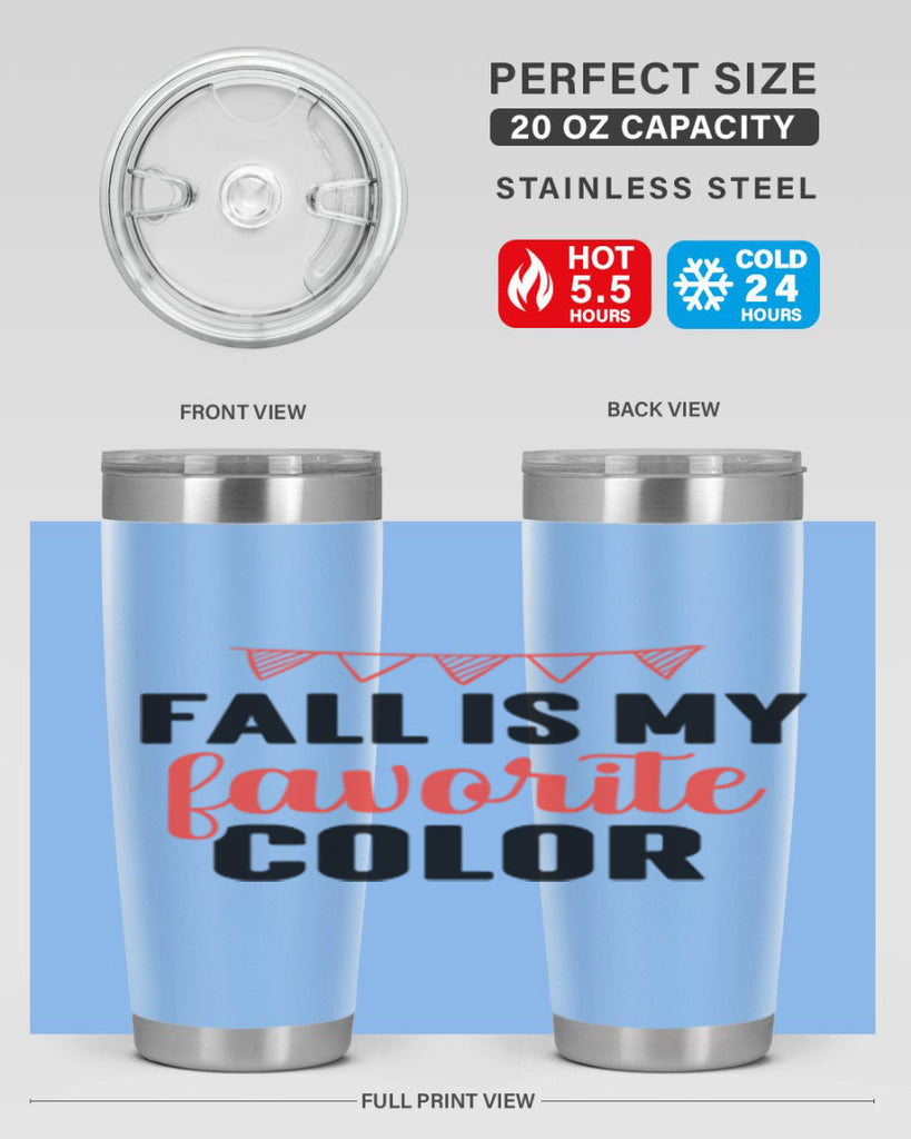 Fall is my favorite color 117#- fall- Tumbler