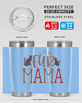 Fur Mama Style 13#- cat- Tumbler