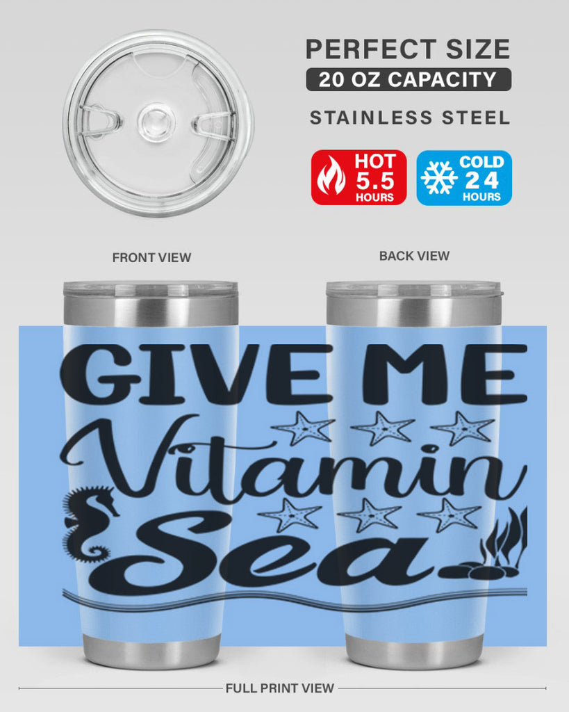 Give me vitamin sea 193#- mermaid- Tumbler