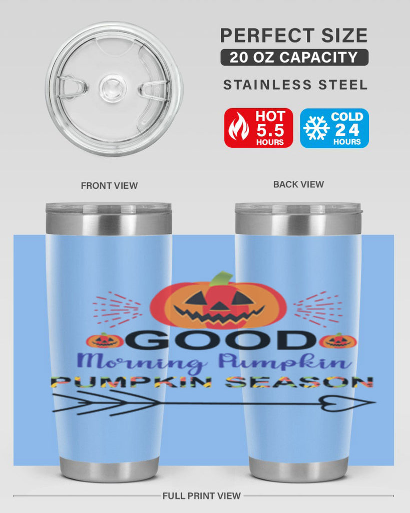 Goodmorningpumpkinpumpkinseason 210#- fall- Tumbler