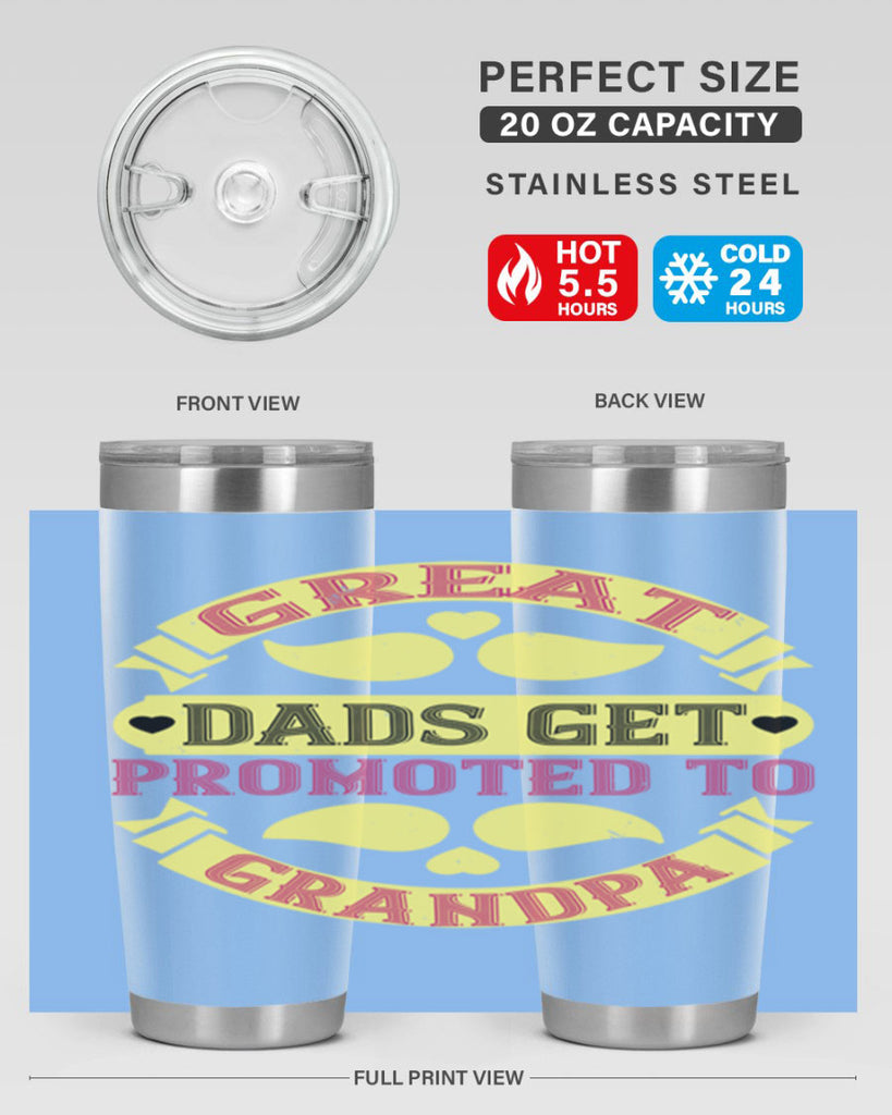 Great dads get promoted 95#- grandpa - papa- Tumbler