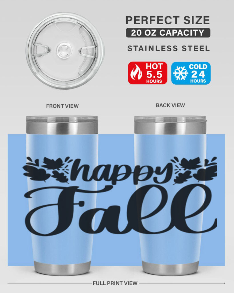 Happy Fall 489#- fall- Tumbler