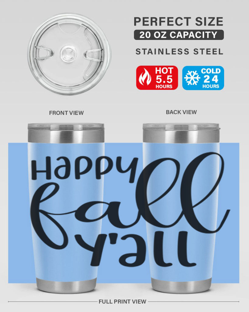 Happy Fall Y all 224#- fall- Tumbler