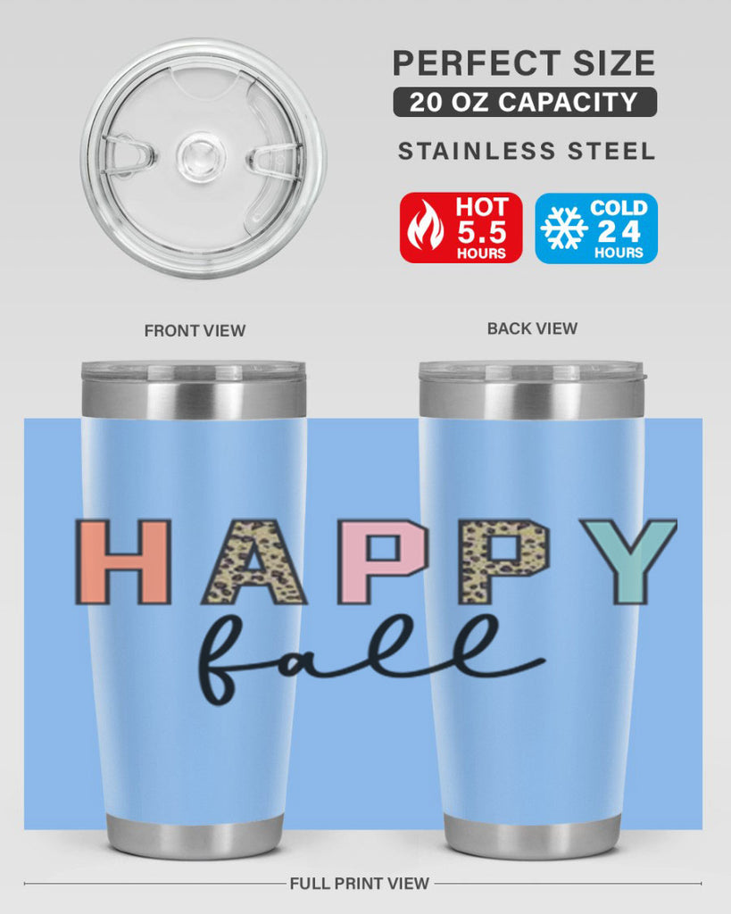 Happy fall 221#- fall- Tumbler