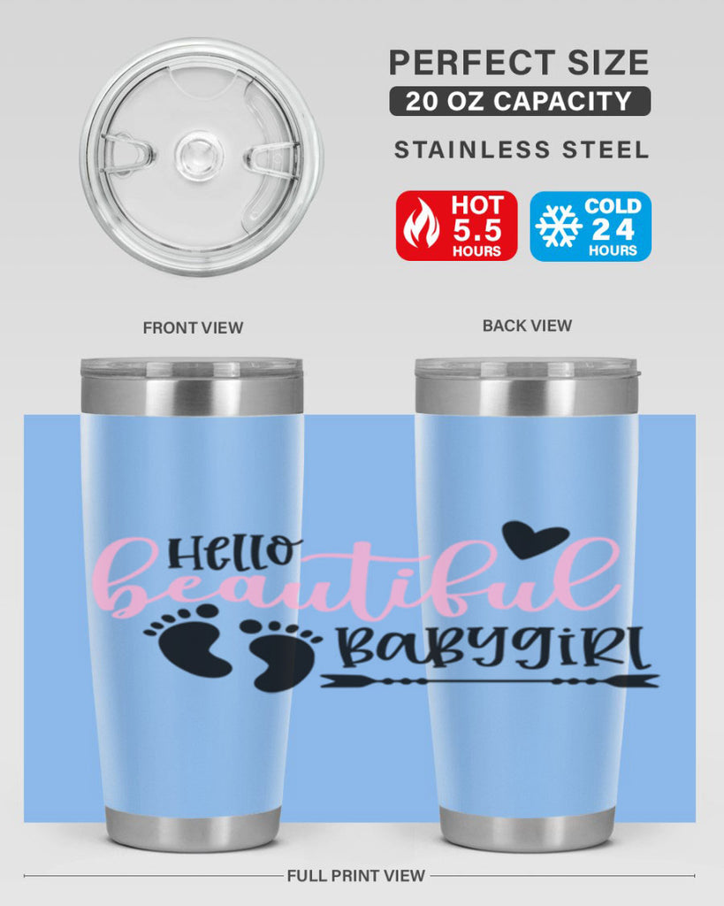 Hello Beautiful Babygirl Style 94#- baby- tumbler