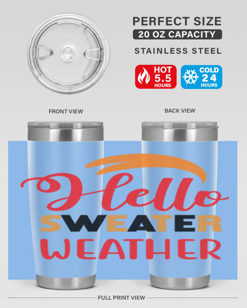 HelloSweaterWeather 301#- fall- Tumbler