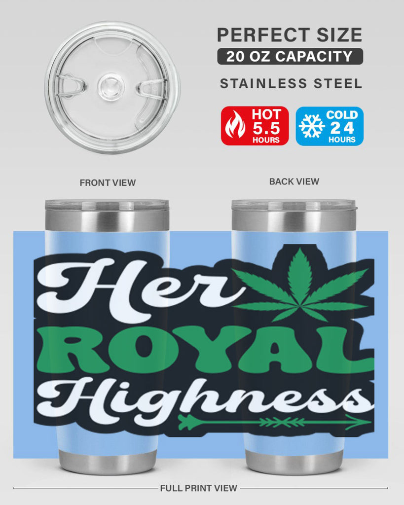 Her royal highness 107#- marijuana- Tumbler