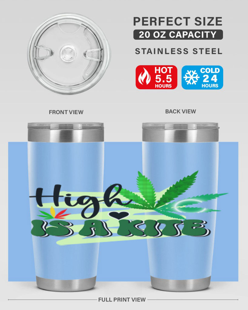 High is a Kite 116#- marijuana- Tumbler