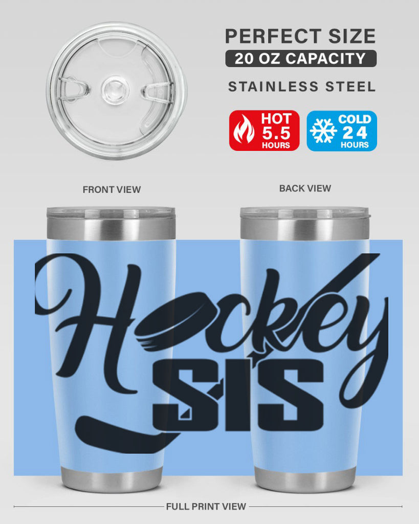 Hockey sis 1185#- hockey- Tumbler