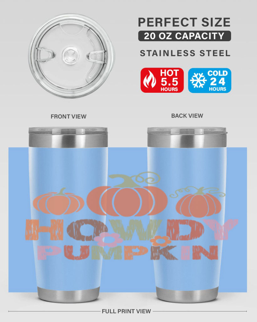Howdy Pumpkin 321#- fall- Tumbler
