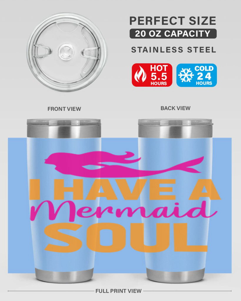 I Have A Mermaid Soul 207#- mermaid- Tumbler