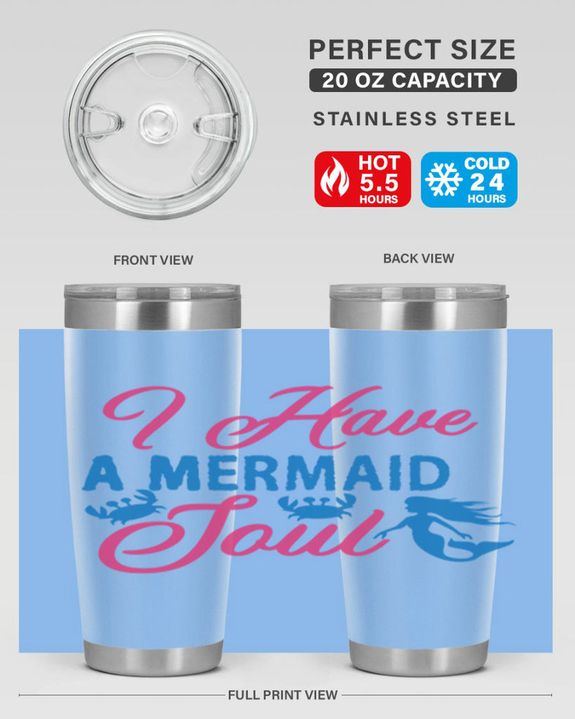 I Have A Mermaid Soul 208#- mermaid- Tumbler