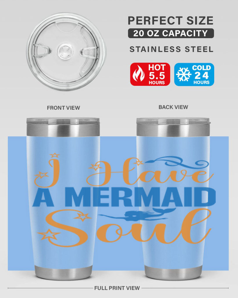 I Have a Mermaid Soul 211#- mermaid- Tumbler