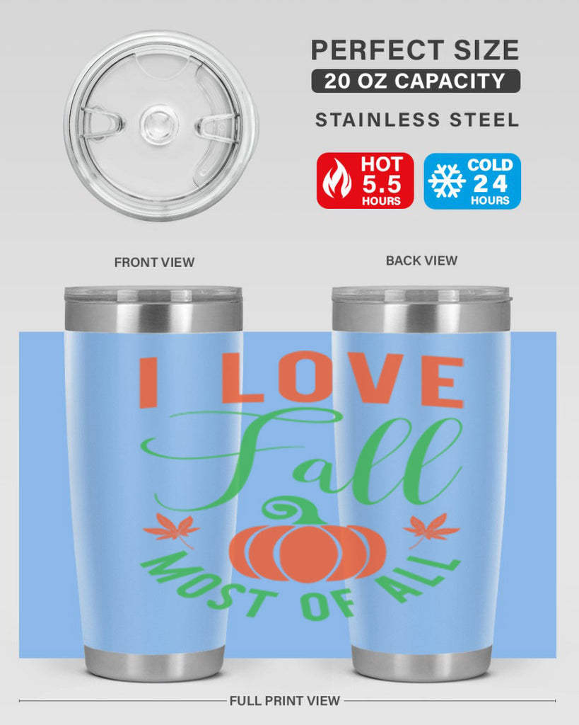 I Love Fall Most of All 331#- fall- Tumbler