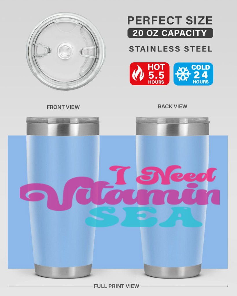 I Need Vitamin Sea 217#- mermaid- Tumbler